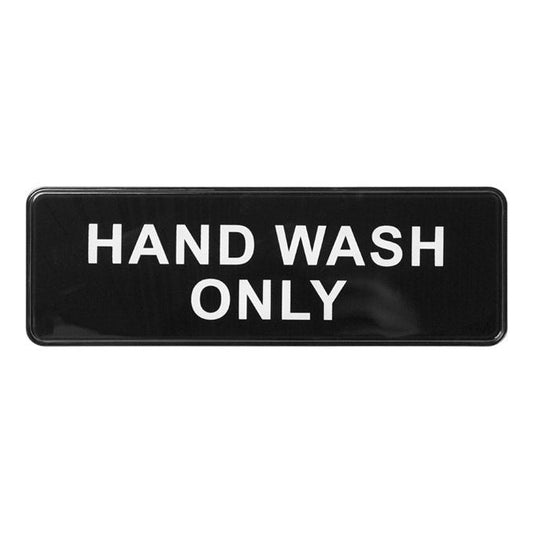 Winco Information Signs, 9″W x 3″H – SGN-303 – Hand Wash Only